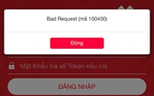 Techcombank lại gặp lỗi không thể truy cập, vẫn là Bad Request 100400 đầy ám ảnh của những ngày cận Tết