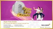 Bac A Bank tung gói tài khoản siêu miễn phí - Super Free combo