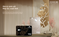 Ra mắt đặc quyền Techcombank Private Bộ đôi thẻ thanh toán  thẻ tín dụng xứng tầm vị thế